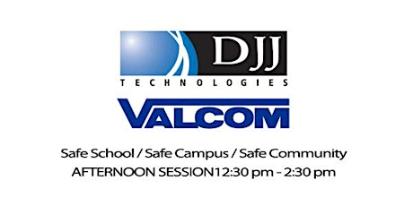 ATERNOON SESSION: Safe School / Safe Campus / Safe Community primary image