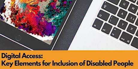 Digital Access: Key Elements for Inclusion of Disabled People tickets