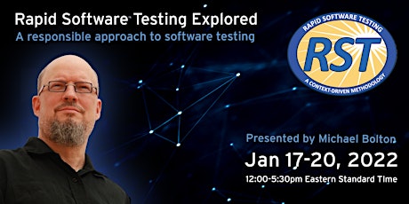 Rapid Software Testing Explored Online (American Days, European Evenings) tickets