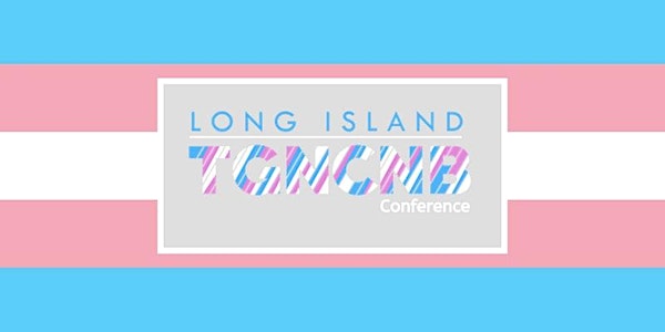 2021 Long Island TGNCNB Community Conference