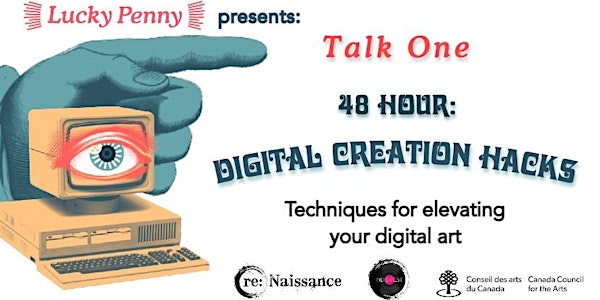 48 Hour: Digital Creation Hacks