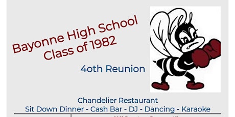 Bayonne High School Class of 1982 40th Reunion tickets