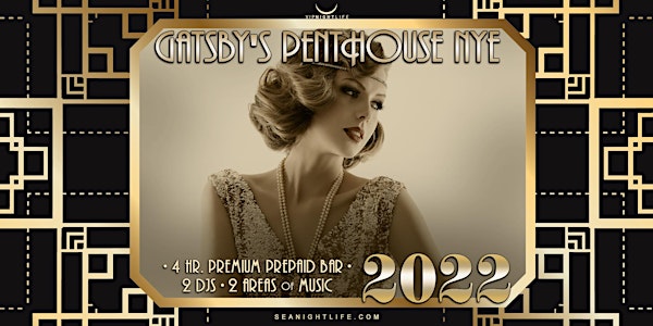 Seattle New Years Eve Party 2022 | Gatsby's Penthouse