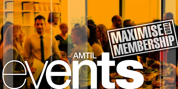 AMTIL VIC Maximise your Membership Networking Event