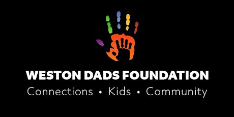 Weston Dads Foundation "dads only" social primary image
