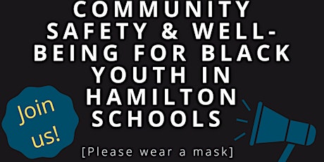 Press Conference on Community Safety & Well-Being of Black students #HamOnt primary image