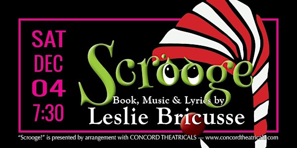 2021 Scrooge! The Musical - SAT Evening DEC 4 — 7:30 PM