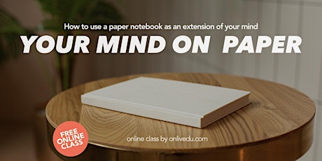 Your Mind On Paper, a free online class primary image