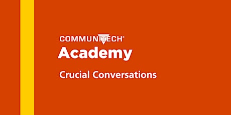 Communitech Academy: Crucial Conversations - Spring 2022 tickets