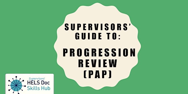 PAP Progression Assessment Supervisor Workshop
