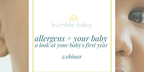 RECORDED: Allergens + Your Baby: a look at your baby's first year