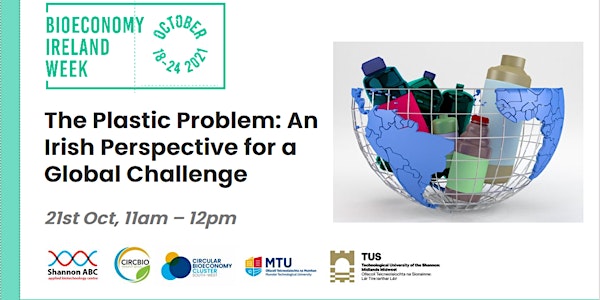 The Plastic Problem: An Irish Perspective for a Global Challenge