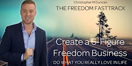 Freedom FASTTRACK Intensive [START] with Christopher M Duncan primary image