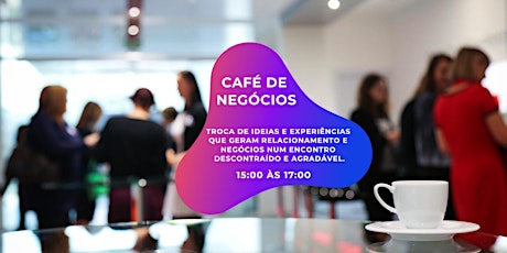 Imagem principal de Café de Negócios - Um encontro presencial para conectar pessoas