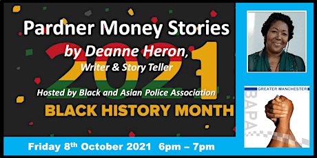 BHM: Pardner Money Stories - Deanne Heron - Hosted by BAPA GM primary image