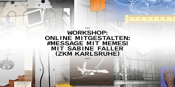 Workshop: Online mitgestalten: #Message mit Memes!