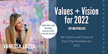 Values + Vision Live Masterclass with Vanessa Loder tickets
