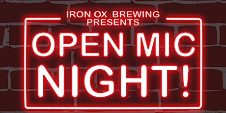 Outdoor Open Mic @ Iron Ox Brewery tickets