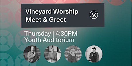 Image principale de Vineyard Worship Meet & Greet