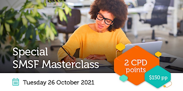 Special SMSF Masterclass - Getting the most out of ECPI