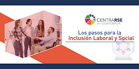 Hauptbild für Los pasos para la inclusión laboral y social