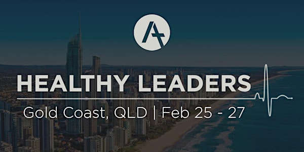 Gold Coast 2016 | Healthy Leaders | Acts 29 Conference