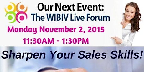 WIBIV Live Forum - Sharpen Your Sales Skills! primary image