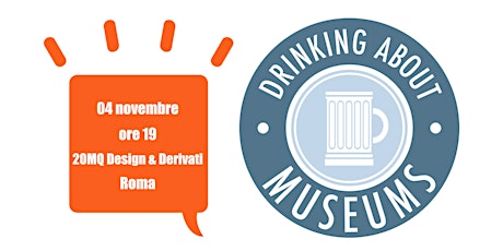 Immagine principale di #DrinkingAboutMuseums Roma 