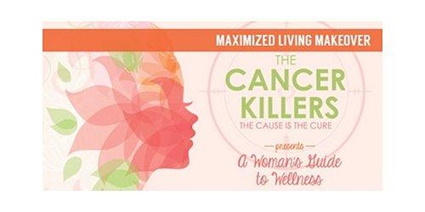 Cancer Killers: A Woman's Guide to Health