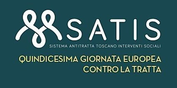 La Toscana NON tratta - 15a giornata europea contro la tratta