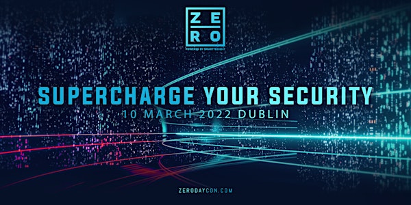 Zero Day Con - Supercharge Your Security