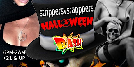 #Strippers Vs. Rappers Pre Halloween Bash primary image