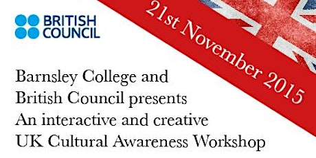 Barnsley College & British Council : UK Cultural Awareness Workshop primary image