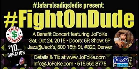 #FightOnDude: JoFoKe for Jafaralsadiq primary image