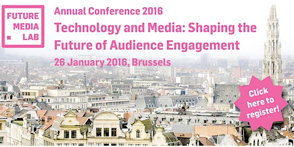 Future Media Lab Annual Conference 2016