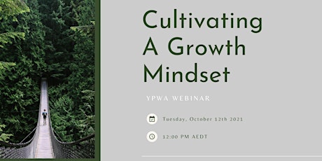 YPWA  Webinar – Cultivating A Growth Mindset
