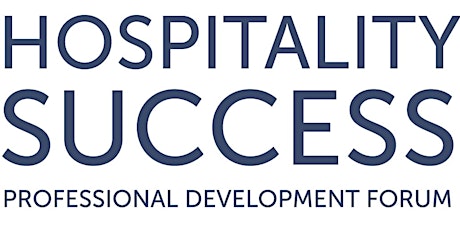 Hospitality SUCCESS 2015: Professional Development Forum primary image