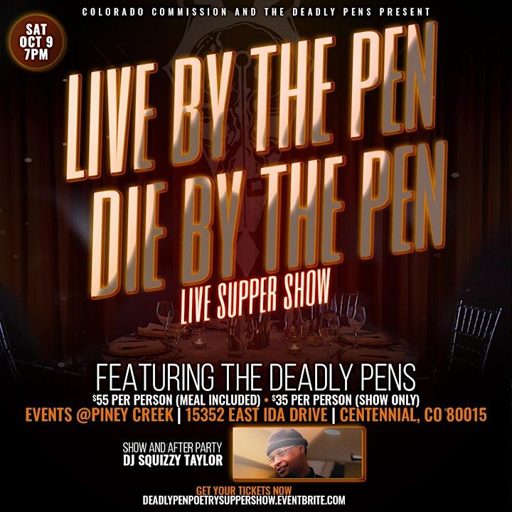 "LIVE BY THE PEN...DIE BY THE PEN" SUPPER SHOW!! AND POETRY RETREAT WEEKEND image