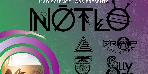 Mad Science Labs Presents : NotLo