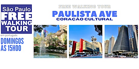 Hauptbild für SP Free Walking Tour - AV. PAULISTA (Português)