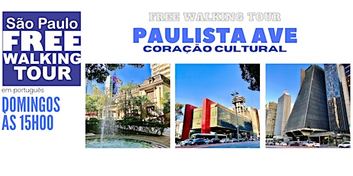 Imagem principal do evento SP Free Walking Tour - AV. PAULISTA (Português)