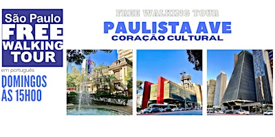 Imagem principal do evento SP Free Walking Tour - AV. PAULISTA (Português)