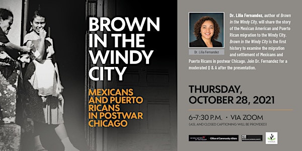 Brown in The Windy City Book Talk with Dr. Lilia Fernandez, Author