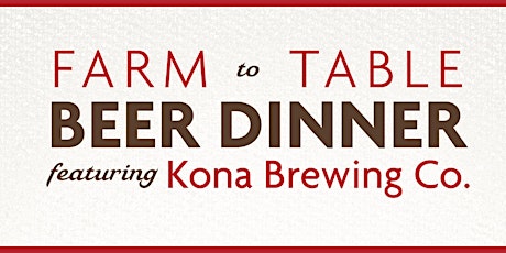 Hula Grill Waikiki Farm to Table Dinner featuring Kona Brewing Co. primary image