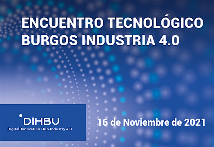 
		Imagen de Expo Industria 4.0 Burgos - Exposición de  Demostradores Tecnológicos
