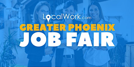 Greater Phoenix Job Fair (Live) - October 2021 primary image