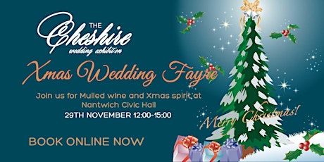 The XMAS Cheshire Wedding Exhibition @ Nantwich Civic Hall primary image