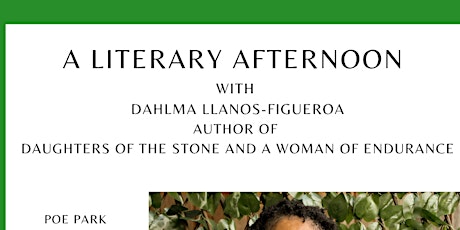 A Literary Afternoon with Dahlma Llanos-Figueroa (Poe Park) primary image