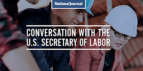 Conversation with the U.S. Secretary of Labor primary image