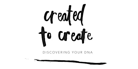 Primaire afbeelding van Created to Create | Discovering Your DNA